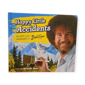 Happy Little Accidents – The Wit & Wisdom of Bob Ross Hardcover Book